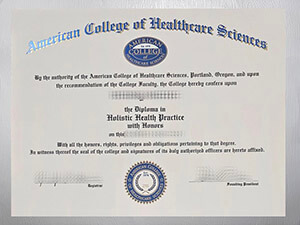Get a American College of Healthcare Sciences diploma